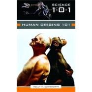 Human Origins 101