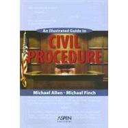 Illustrated Guide to Civil Procedure