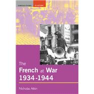 The French at War, 1934-1944