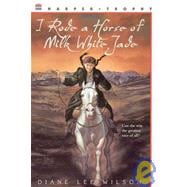 I Rode a Horse of Milk White Jade