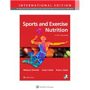 Sports and Exercise Nutrition 5th IE
