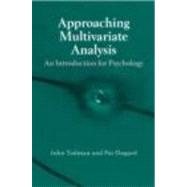 Approaching Multivariate Analysis: An Introduction for Psychology