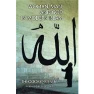 Woman, Man, and God in Modern Islam