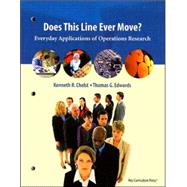 Does This Line Ever Move? : Everyday Applications of Operations Research