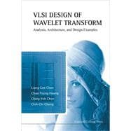VLSI Design of Wavelet Transform: Analysis, Architecture And Design Examples
