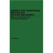 Energy and Variational Methods in Applied Mechanics