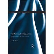Transforming Summary Justice: Modernisation in the Lower Criminal Courts