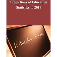 Projections of Education Statistics to 2019