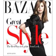 Harper's Bazaar Great Style Best Ways to Update Your Look