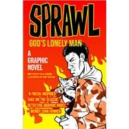Sprawl: God’s Lonely Man A Graphic Novel