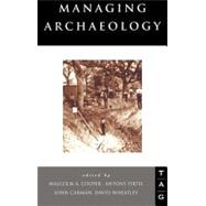 Managing Archaeology