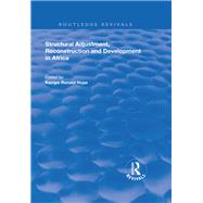 Structural Adjustment, Reconstruction and Development in Africa