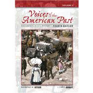 Voices of the American Past Documents in U.S. History, Volume I
