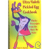 Ultra-Violet's Pickled Egg Cookbook