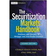 The Securitization Markets Handbook Structures and Dynamics of Mortgage- and Asset-backed Securities