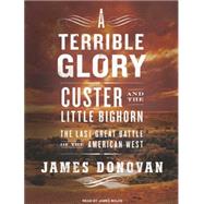A Terrible Glory