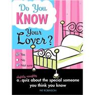 Do You Know Your Lover?