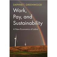 Work, Pay, and Sustainability