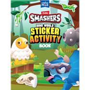 Smashers Dino World Sticker Activity Book book cover, ISBN 9781923286740
