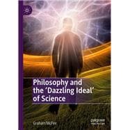 Philosophy and the 'Dazzling Ideal' of Science