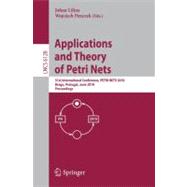 Applications and Theory of Petri Nets : 31st International Conference, PETRI NETS 2010, Braga, Portugal, June 21-25, 2010, Proceedings