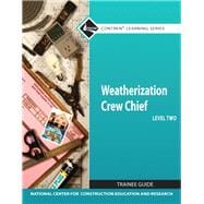 Weatherization Crew Chief Level 2 Trainee Guide