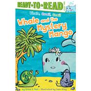Whale and the Mystery Mango Ready-to-Read Level 2
