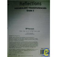 Reflections-Vocabulary Transparencies-Grade 2