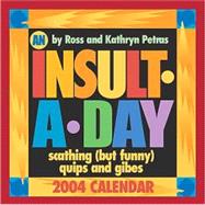 An Insult a Day; 2004 Calendar