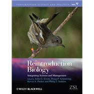 Reintroduction Biology Integrating Science and Management