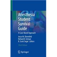 Anesthesia Student Survival Guide