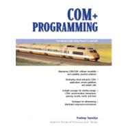 COM+ Programming A Practical Guide Using Visual C++ and ATL