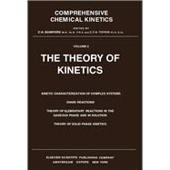 Comprehensive Chemical Kinetics: Theory of Kinetics