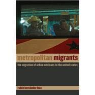 Metropolitan Migrants