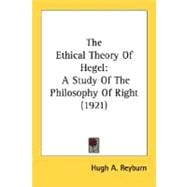 Ethical Theory of Hegel : A Study of the Philosophy of Right (1921)