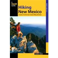 Hiking New Mexico A Guide To 95 Of The State's Greatest Hiking Adventures