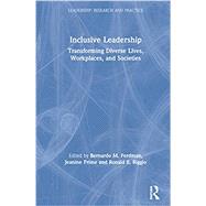 Inclusive Leadership: Transforming Diverse Lives, Workplaces, and Societies,9781138326743