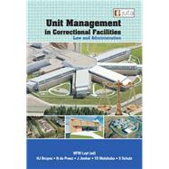 Unit Management in Correctional Facilities: Law and Administration