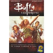Buffy cazavampiros 1 el largo camino a casa/ Buffy Vampire Slayer 1 The Long Journey Home