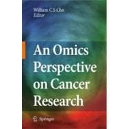 An Omics Perspective of Cancer Research