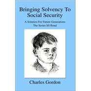 Bringing Solvency to Social Security
