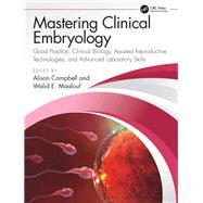 Mastering Clinical Embryology