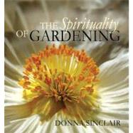 The Spirituality of Gardening