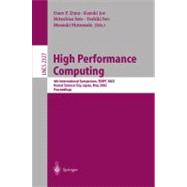 High Performance Computing: 4th International Symposium Ishpc 2002, Kansai Science City, Japan, May 15-17, 2002 : Proceedings