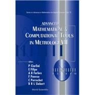 Advanced Mathematical and Computational Tools in Metrology VII
