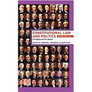 Constitutional Law and Politics: Volume 2: Civil Rights and Civil Liberties (Eleventh Edition) (Vol. Volume 2)