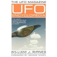 The UFO Magazine UFO Encyclopedia The Most Compreshensive Single-Volume UFO Reference in Print