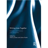 Writing Lives Together: Romantic and Victorian auto/biography