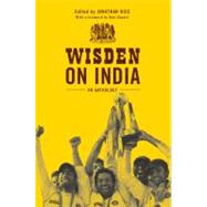 Wisden on India An anthology