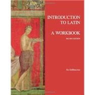 Introduction to Latin: A Workbook,9781585106745